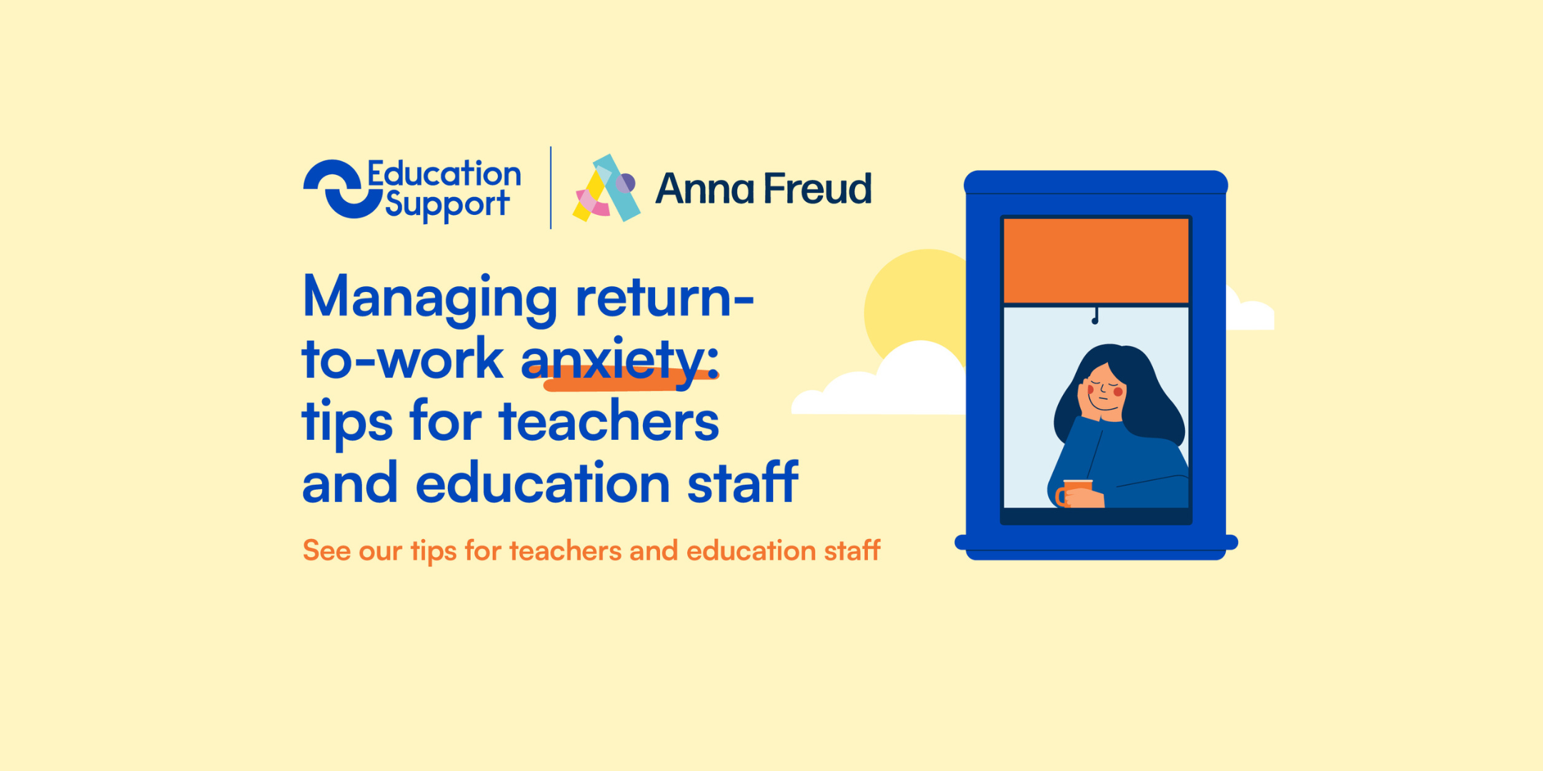 Managing return-to-work anxiety: tips for teachers and education staff banner about a resource and poster